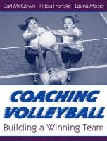 Stock image for Coaching Volleyball: Building a Winning Team for sale by SecondSale