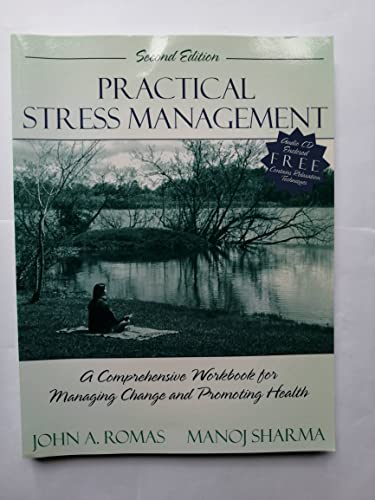Imagen de archivo de Practical Stress Management: A Comprehensive Workbook for Managing Change and Promoting Health (2nd Edition) a la venta por Wonder Book