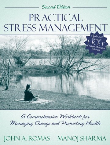 Stock image for Practical Stress Management: A Comprehensive Workbook for Managing Change and Promoting Health (2nd Edition) for sale by Wonder Book