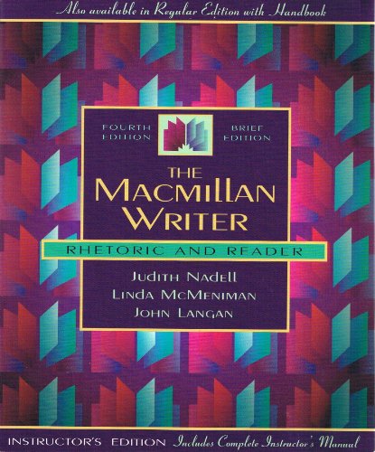 The Macmillan Writer: Rhetoric & Reader (9780205313839) by Judith Nadell; Linda McMeniman; John Langan