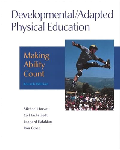 Beispielbild fr Developmental/Adapted Physical Education: Making Ability Count (4th Edition) zum Verkauf von HPB-Red