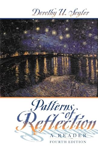 Beispielbild fr Patterns of Reflection: A Reader (4th Edition) zum Verkauf von Wonder Book