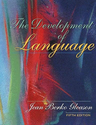Stock image for The Development of Language (5th Edition) for sale by Wonder Book