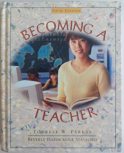 Stock image for Becoming a Teacher for sale by Better World Books