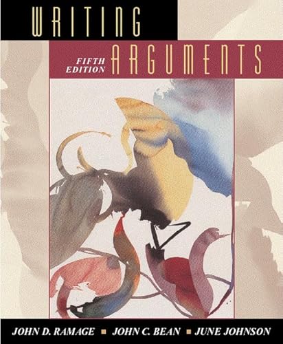 Imagen de archivo de Writing Arguments: A Rhetoric with Readings (5th Edition) a la venta por Open Books