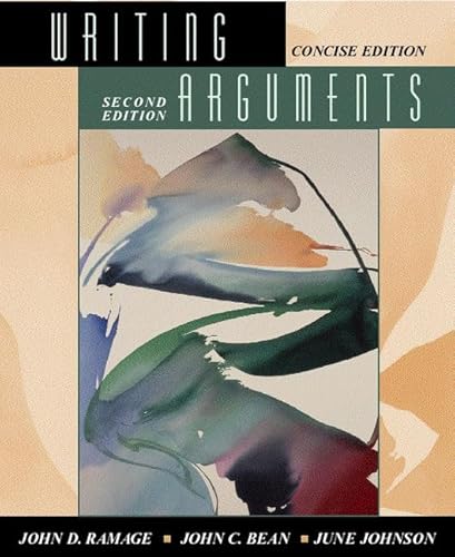 9780205317479: Writing Arguments: A Rhetoric with Readings, Concise Edition