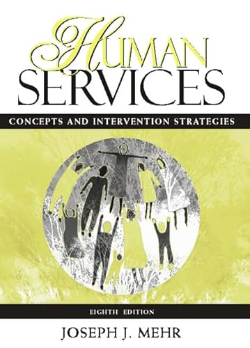 Beispielbild fr Human Services : Concepts and Intervention Strategies zum Verkauf von Better World Books