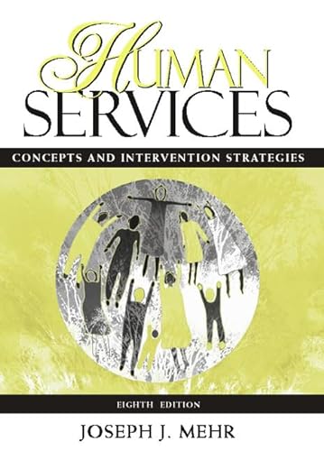 9780205317509: Human Services: Concepts and Intervention Strategies