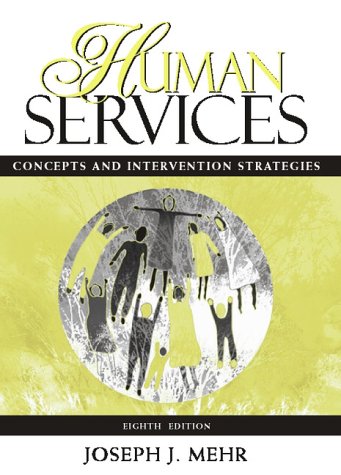 9780205317509: Human Services: Concepts and Intervention Strategies