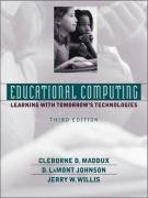 Beispielbild fr Educational Computing : Learning with Tomorrow's Technologies zum Verkauf von Better World Books