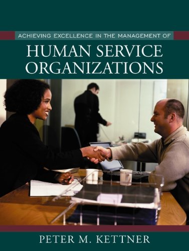 Imagen de archivo de Achieving Excellence in the Management of Human Service Organizations a la venta por ThriftBooks-Dallas