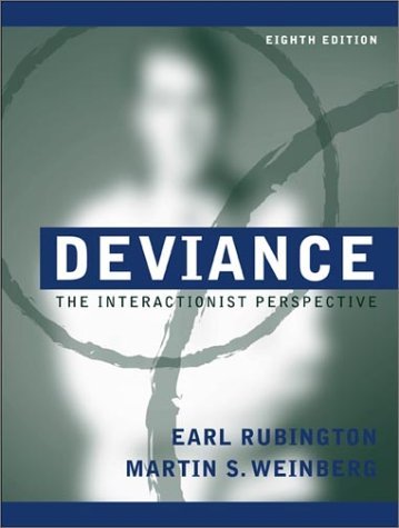 Stock image for Deviance : The Interactionist Perspective for sale by Better World Books: West