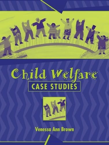 Immagine dell'editore per Child Welfare Case Studies venduto da BooksRun