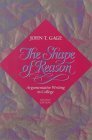 9780205319275: The Shape of Reason: Argumentative Writing in College (3rd Edition)