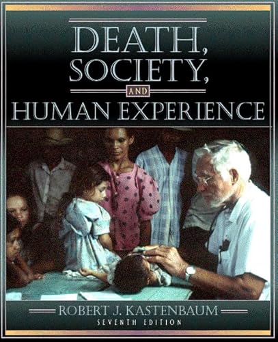 Imagen de archivo de Death, Society, and Human Experience - Seventh Edition a la venta por THE OLD LIBRARY SHOP