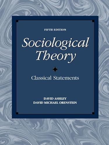 Stock image for Sociological Theory: Classical Statements (5th Edition) for sale by SecondSale