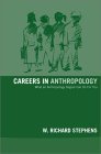 9780205319480: Careers in Anthropology: What an Anthropology Degree Can Do for You