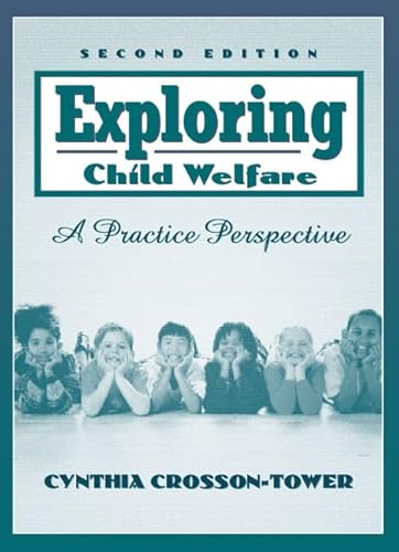 9780205319534: Exploring Child Welfare: A Practice Perspective (2nd Edition)