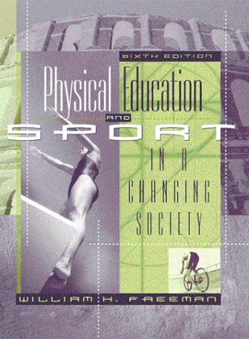 Beispielbild fr Physical Education and Sport in a Changing Society zum Verkauf von Better World Books