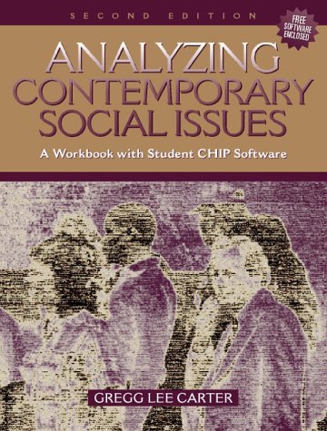 Stock image for Analyzing Contemporary Social Issues: A Workbook with Student CHIP Software (2nd Edition) for sale by HPB-Red
