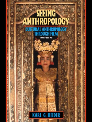Imagen de archivo de Seeing Anthropology: Cultural Anthropology through Film (2nd Edition) a la venta por Bookmans