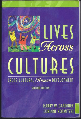 9780205323227: Lives Across Cultures: Cross-Cultural Human Development