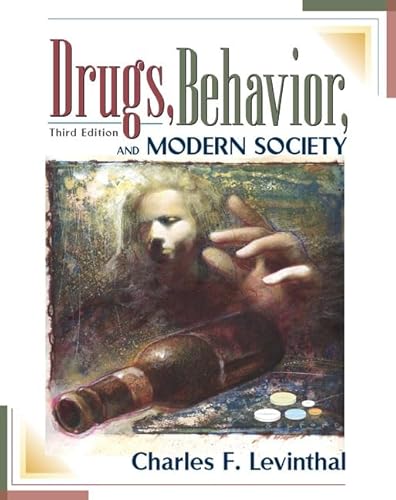 Beispielbild fr Drugs, Behavior, and Modern Society zum Verkauf von WorldofBooks