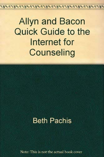 Beispielbild fr Allyn and Bacon Quick Guide to the Internet for Counseling zum Verkauf von Better World Books