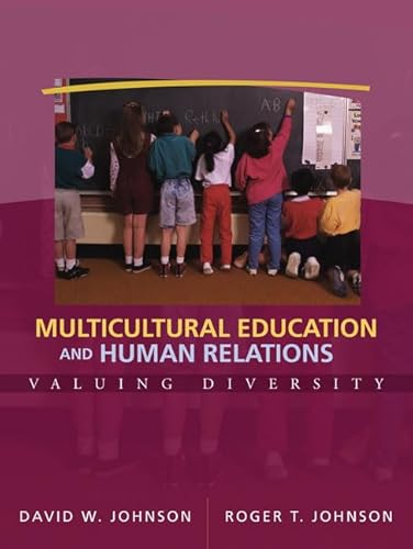 Stock image for Multicultural Education and Human Relations: Valuing Diversity for sale by Wonder Book
