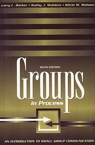 9780205328505: Groups in Process: An Introduction to Small Group Communication