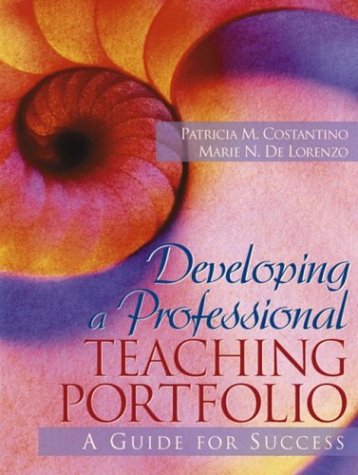 Imagen de archivo de Developing a Professional Teaching Portfolio: A Guide for Success a la venta por The Yard Sale Store