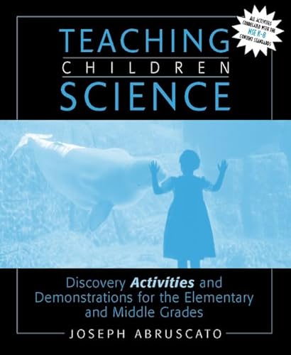 Imagen de archivo de Teaching Children Science : Discovery Activities and Demonstrations for the Elementary and Middle Grades a la venta por Better World Books