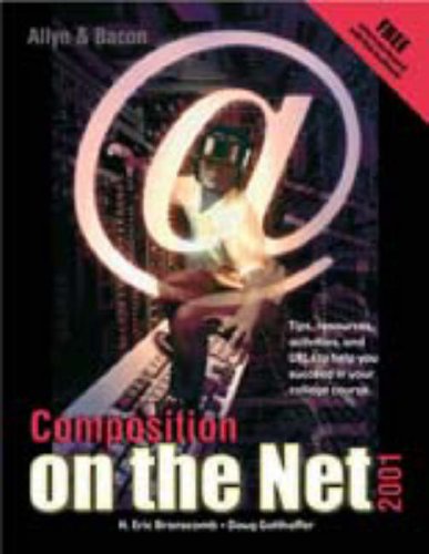 Composition on the net (9780205330737) by Branscomb, H. Eric; Gotthoffer, Doug