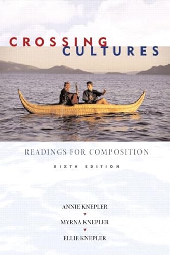 Stock image for Crossing Cultures: Readings for Composition (6th Edition) for sale by Wonder Book