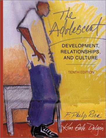 9780205332397: The Adolescent: Development, Relationships, and Culture