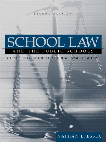 Stock image for School Law and the Public Schools: A Practical Guide for Educational Leaders for sale by ThriftBooks-Atlanta