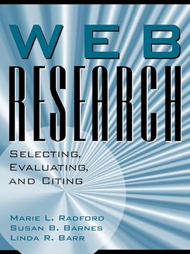 Beispielbild fr Web Research: Selecting, Evaluating, & Citing zum Verkauf von Mispah books