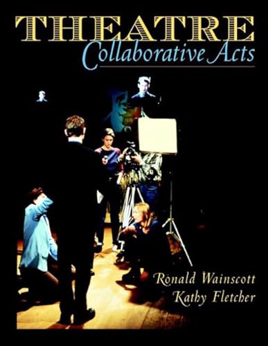 Stock image for Theatre: Collaborative Acts for sale by Wonder Book