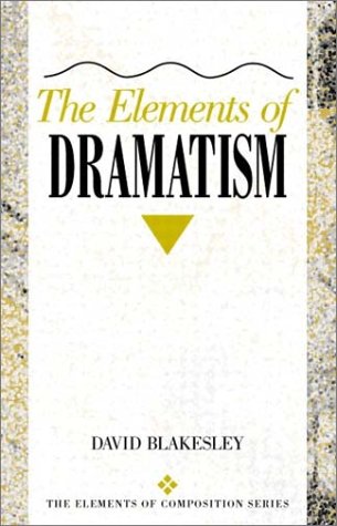 Stock image for The Elements of Dramatism for sale by HPB-Red