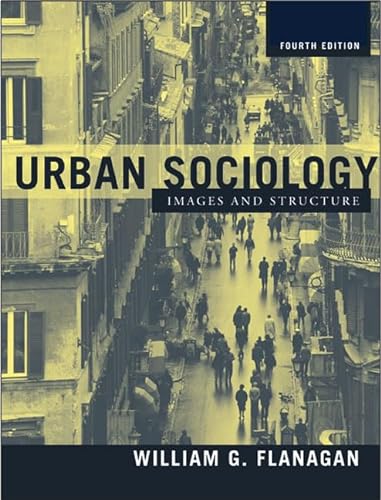 Beispielbild fr Urban Sociology : Images and Structure zum Verkauf von Better World Books