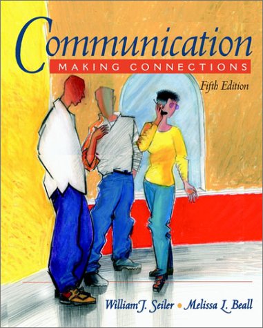Beispielbild fr Communication: Making Connections (Book Alone) zum Verkauf von Wonder Book