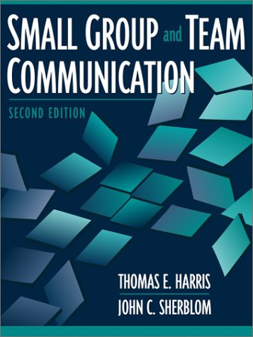 Beispielbild fr Small Group and Team Communication (2nd Edition) zum Verkauf von Once Upon A Time Books