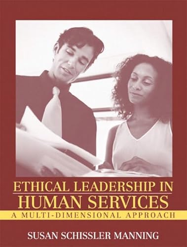 Stock image for Ethical Leadership in Human Services: A Multi-Dimensional Approach for sale by ThriftBooks-Dallas