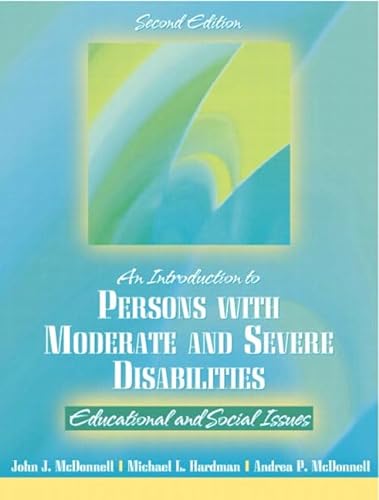 Imagen de archivo de Introduction to Persons with Moderate and Severe Disabilities : Educational and Social Issues a la venta por Better World Books