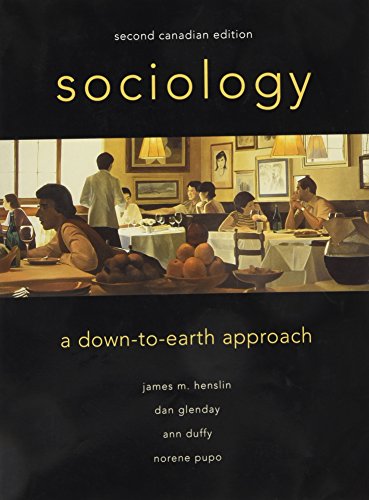 Beispielbild fr Sociology: A Down-to-Earth Approach, Canadian Edition (2nd Edition) zum Verkauf von ThriftBooks-Atlanta