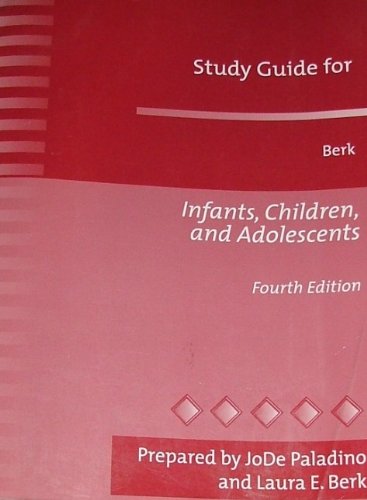 Infants and Children with Interactive Pin Study Guide (9780205336098) by BERK