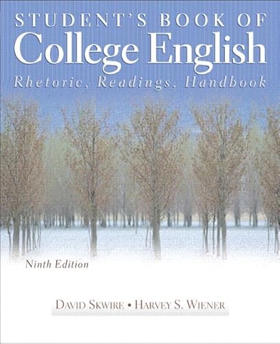 Beispielbild fr Student's Book of College English : Rhetoric, Readings, Handbook zum Verkauf von Better World Books: West