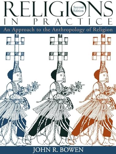 Imagen de archivo de Religions in Practice: An Approach to the Anthropology of Religion a la venta por ThriftBooks-Dallas