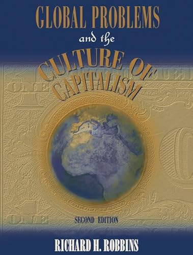 Imagen de archivo de Global Problems and the Culture of Capitalism a la venta por Better World Books