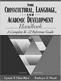 Beispielbild fr The Crosscultural, Language, and Academic Development Handbook: A Complete K-12 Reference Guide zum Verkauf von ThriftBooks-Atlanta